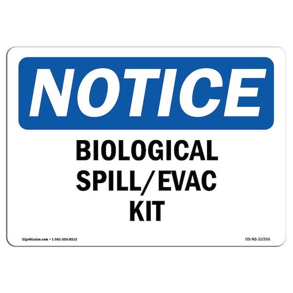 Safety Sign, OSHA Notice, 3.5" Height, Biological Spill Evac Kit Sign, Landscape, 10PK